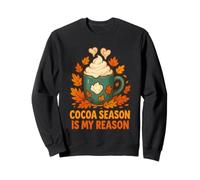 La Saison de Cacao est ma Raison Sweatshirt