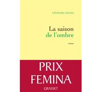 La saison de l'ombre Roman - Léonora Miano - Grasset - broché - Roman