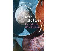 La Saison des Bijoux - Eric Holder - Points - Poche - Roman