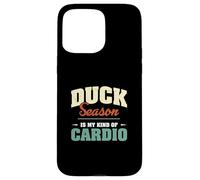 La Saison des Canards est Mon Genre de Cardio et de Chasse à la sauvagine et à la sauvagine Coque pour iPhone 15 Pro Max