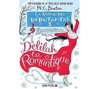 La Saison des débutantes - tome 3 - Delilah la romantique M. C. Beaton (Auteur), Cécile Arnaud (Traduction)