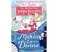 La Saison des débutantes - tome 5 - Maria la divine