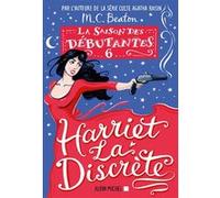 La Saison des débutantes - tome 6 - Harriet la discrète M. C. Beaton (Auteur), François Rosso (Traduction)