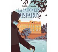 La saison des disparus