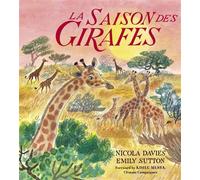 La saison des girafes - Nicola Davies - Des Elephants - cartonné - Document jeunesse