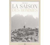 La Saison Des Hommes. Transhumance, Avec Cd Audio