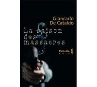 La Saison Des Massacres