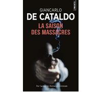 La Saison des massacres - Giancarlo de Cataldo - Points - Poche - Roman