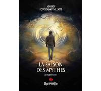 La saison des mythes