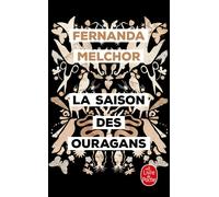 La Saison des ouragans - Fernanda Melchor - Lgf - Poche - Roman