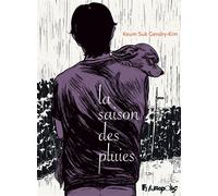 La saison des pluies - Keum Suk Gendry-Kim - Futuropolis - cartonné - Bande dessinée