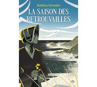 La saison des retrouvailles