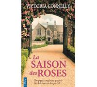 La saison des roses