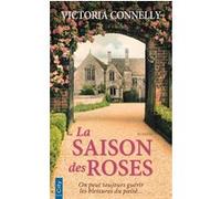 La saison des roses Victoria Connelly (Auteur)