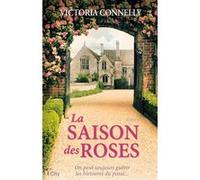 La saison des roses Victoria Connelly (Auteur)