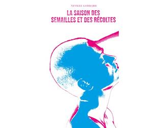 La saison des semailles et des récoltes