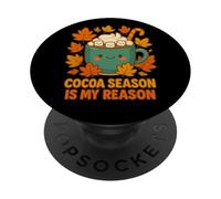 La Saison du Cacao est ma Raison Tasse d’Automne PopSockets PopGrip Adhésif