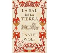 La Sal De La Tierra - Daniel Wolf Daniel Wolf (Auteur)