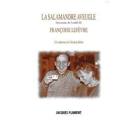 La Salamandre Aveugle