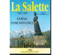 La Salette le Journal d une Institutrice 1847 1855