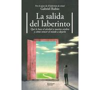 La salida del laberinto: Qué le hace el alcohol a nuestro cuerpo y cómo vencer el miedo a dejarlo