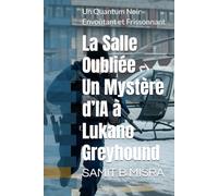 La Salle Oubliée - Un Mystère d’IA à Lukano Greyhound: Un Quantum Noir Envoûtant et Frissonnant