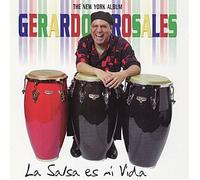 Rosales, Gerardo - La Salsa Es Mi Vida