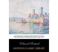 La Samaritaine, évangile en trois tableaux en vers. Représenté pour la premiere fois a Paris, sur le Théâtre de la Renaissance: le mercredi saint (14 avril 1897)
