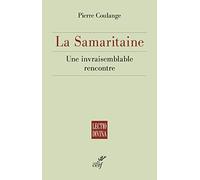 La Samaritaine - Une invraisemblable rencontre
