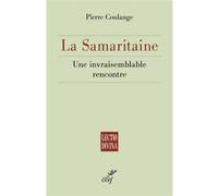 La samaritaine - une invraisemblable rencontre Pierre Coulange (Auteur)