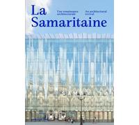 La Samaritaine: Une renaissance architecturale
