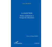 La sanction Petites méditations à l'usage des éducateurs - Eirick Prairat - L'harmattan - broché - Livre