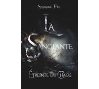 La Sanglante: Étreinte du Chaos