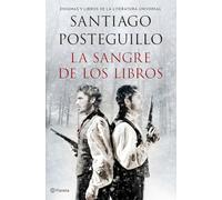 La sangre de los libros: Enigmas y libros de la literatura universal