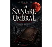 La Sangre del Umbral: Los Diarios de la Noche I
