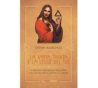 La Santa Trinità e la legge del tre. Il dinamismo trasformativo della Trinità alle luce delle idee di J. Böhme e G.I. Gurdjieff