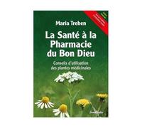 La Santé À La Pharmacie Du Bon Dieu