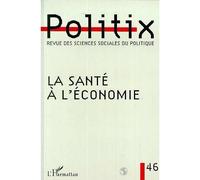 La santé à l'économie Tome 46 - Collectif - L'harmattan - broché - Livre