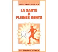 La Santé À Pleines Dents
