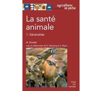 La santé animale: 1. généralités