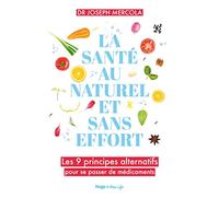 La santé au naturel et sans effort