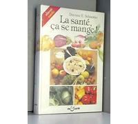 La Santé, ça se mange ! Tome 1: La Santé, ça se mange
