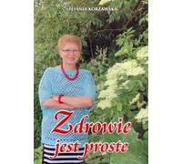 La santé, c'est simple - Stefania Korżawska (Buch auf Polnisch)