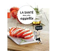 La santé dans votre assiette