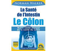 La Santé de l'Intestin - le Côlon