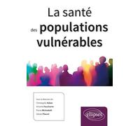 Collectif – La santé des populations vulnérables