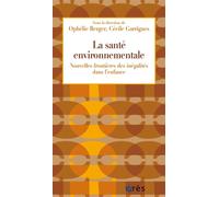 La santé environnementale Nouvelle frontière des inégalités dans l'enfance - Ophélie Berger - Eres - ebook (ePub) - Essai