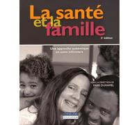 La Santé et la famille: Une approche en soins infirmiers