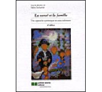 La Santé et la famille Une approche en soins infirmiers - Fabie Duhamel - Gaetan Morin Cheneliere Education - broché - Etude