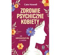La santé mentale des femmes - Cate Howell (Buch auf Polnisch)